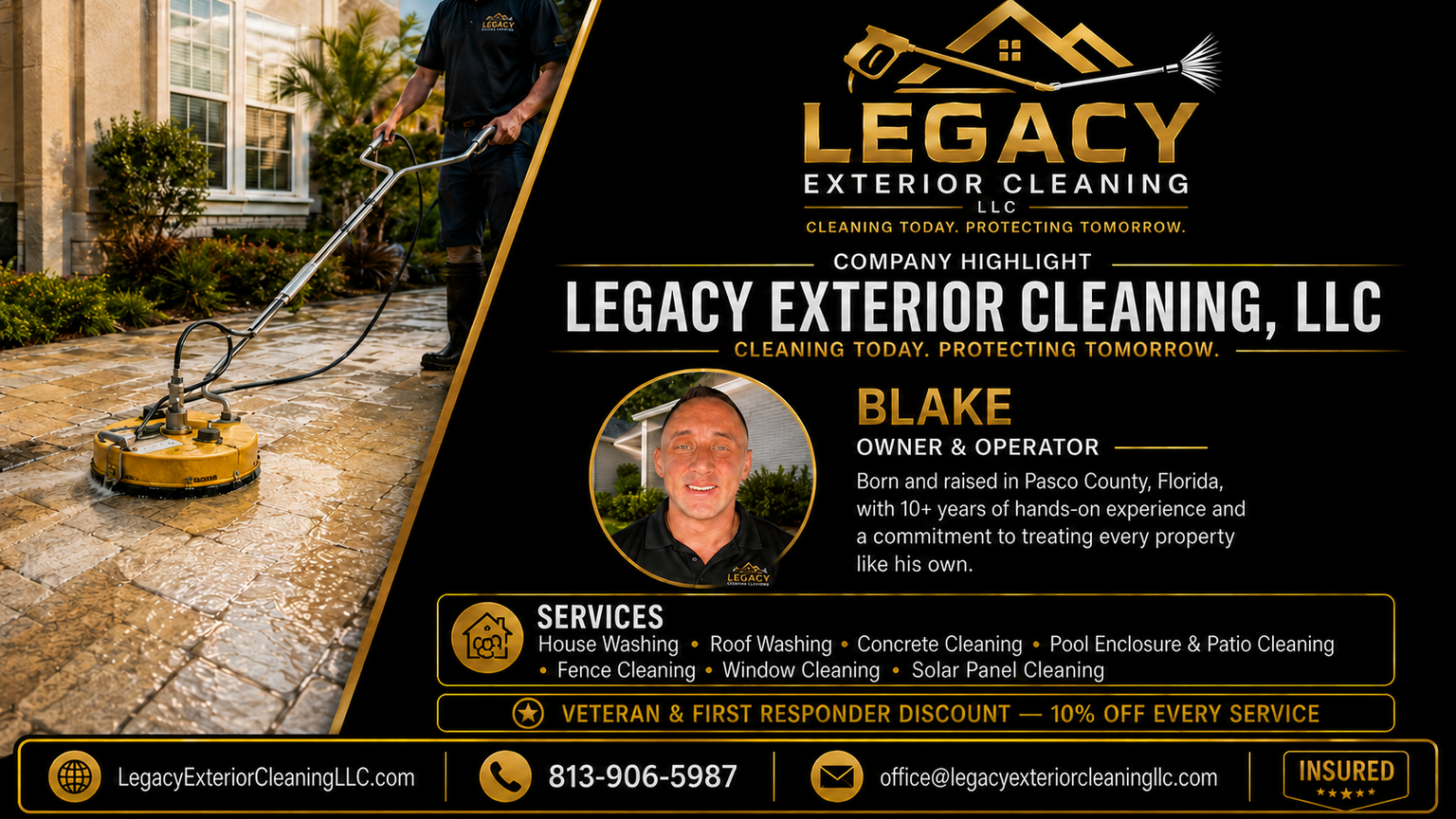 Legacy Exterior Cleaning company highlight featuring Blake, exterior cleaning services, contact information, veteran and first responder discount, and insured status